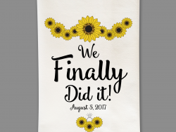 Wedding Finally Did It Tea Towel by Marinette Kozlow